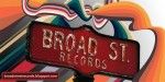 Listen to the Music: Big Things for Broad Street Records
