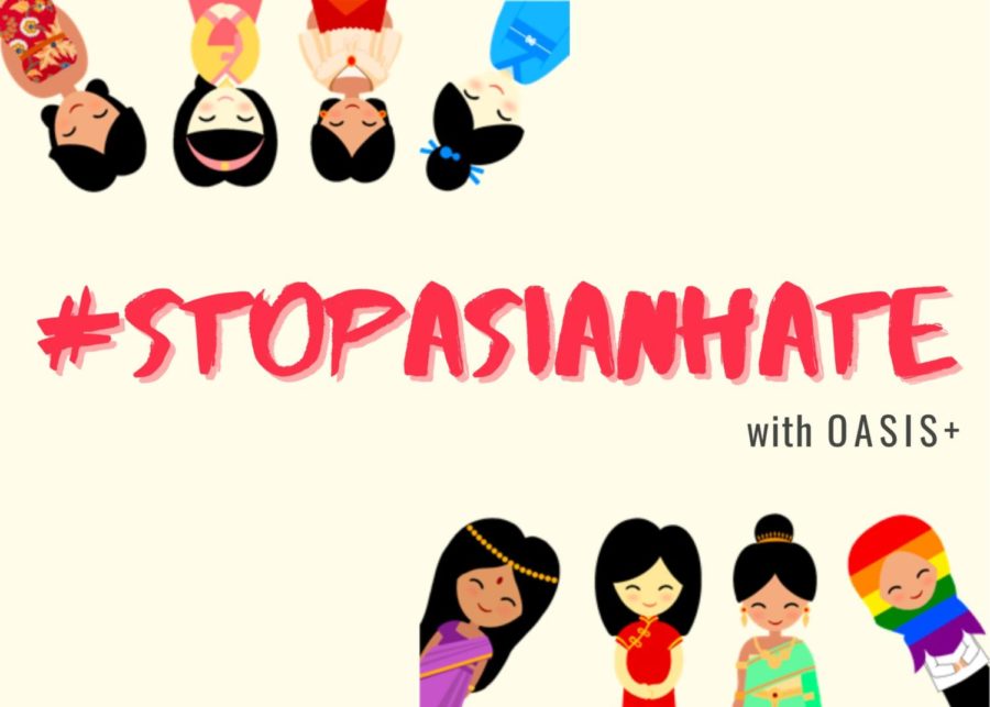 OASIS+ Organizes Fundraiser in Response to Recent Anti-Asian Hate Crimes